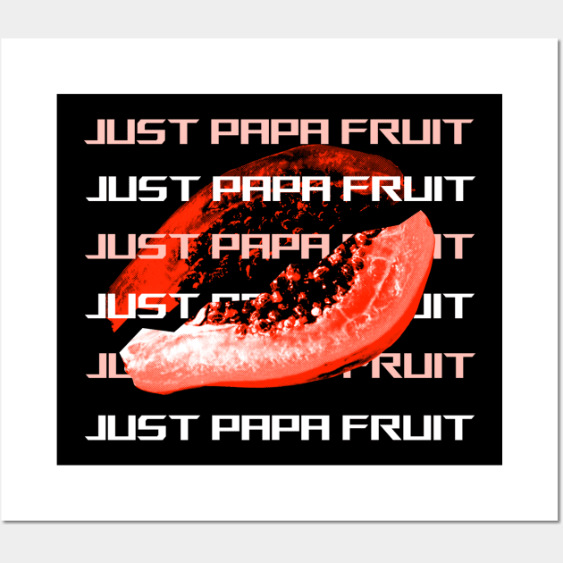 JUST PAPAYA FRUIT Wall Art by Chills Brothers